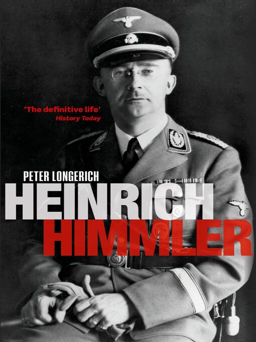 Title details for Heinrich Himmler by Peter Longerich - Available